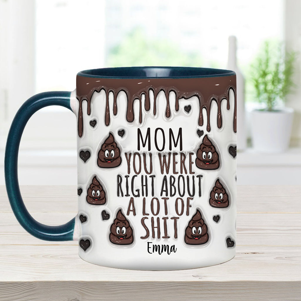You Are Right - Personalized Mother Accent Mug