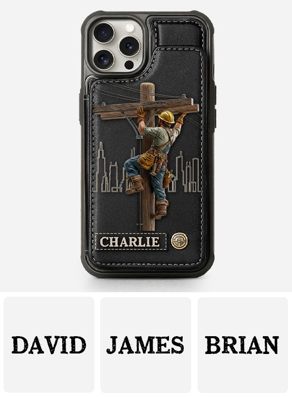 Strength Of The Line - Personalized Lineman Wallet Phone Case