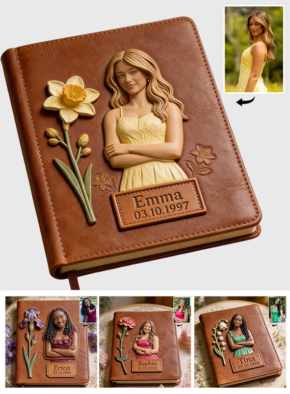 Custom Any Photo Birthmonth Flower - Personalized Self Love Leather Journal