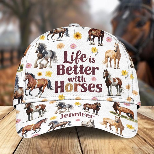 Life Is Better With Horses - Personalized Horse Classic Cap