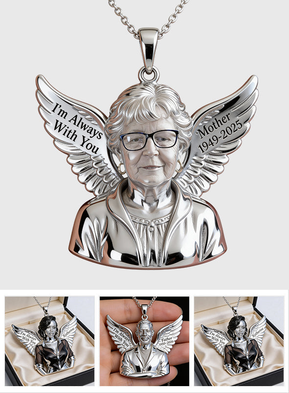 I'm Always With You - Personalized Memorial Shaped Metal Pendant Necklace