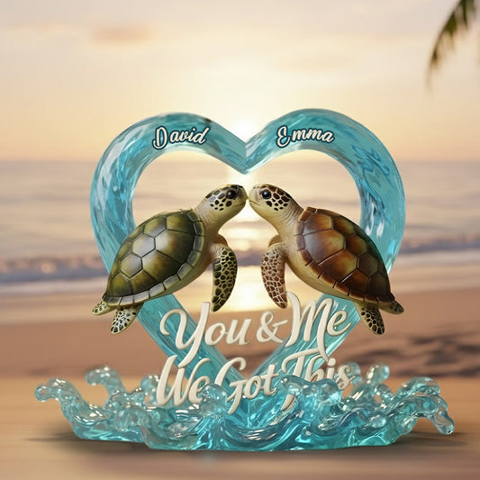 You And Me We Got This Turtle Couple - Personalized Turtle Custom Shaped Acrylic Plaque