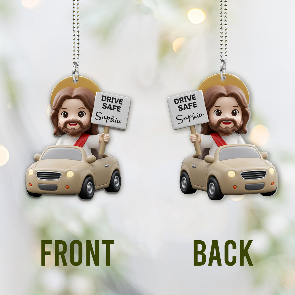 Drive Safe! - Personalized Christian Car Ornament