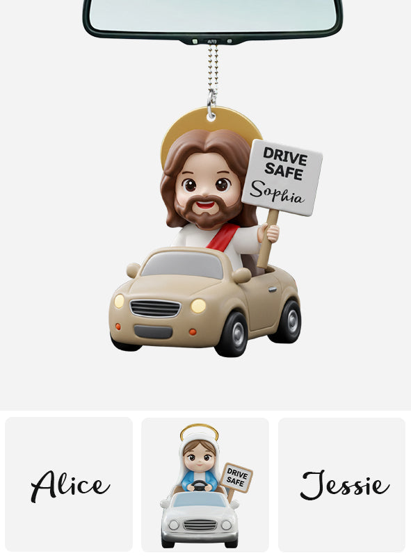 Drive Safe! - Personalized Christian Car Ornament