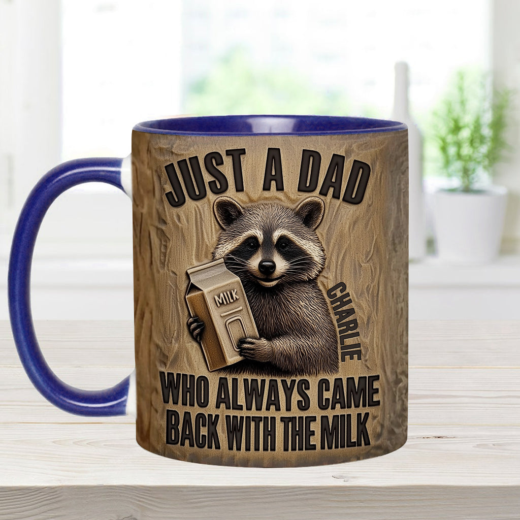Dad Came Back With The Milk - Personalized Father Accent Mug