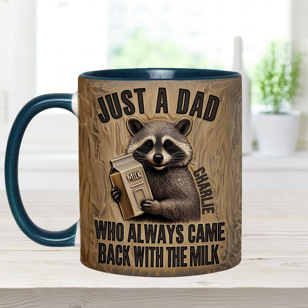 Dad Came Back With The Milk - Personalized Father Accent Mug