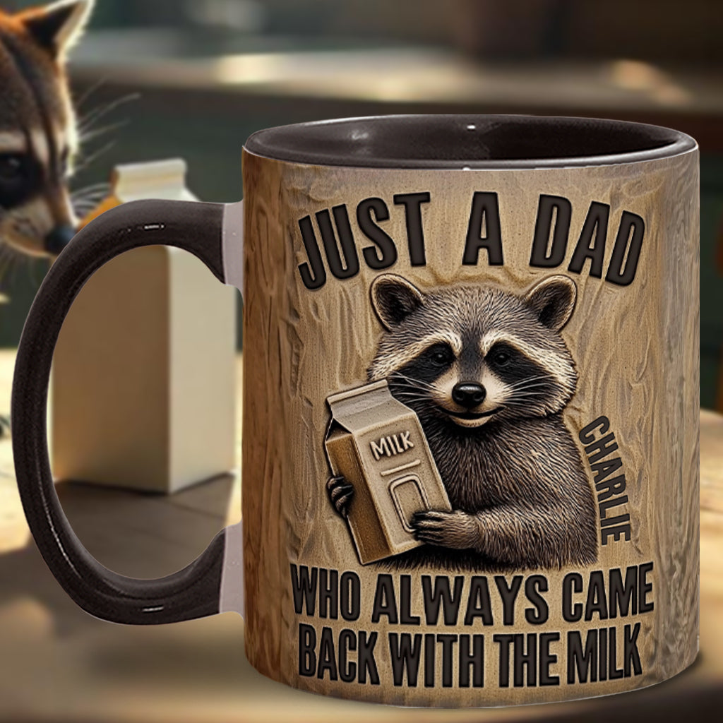 Dad Came Back With The Milk - Personalized Father Accent Mug