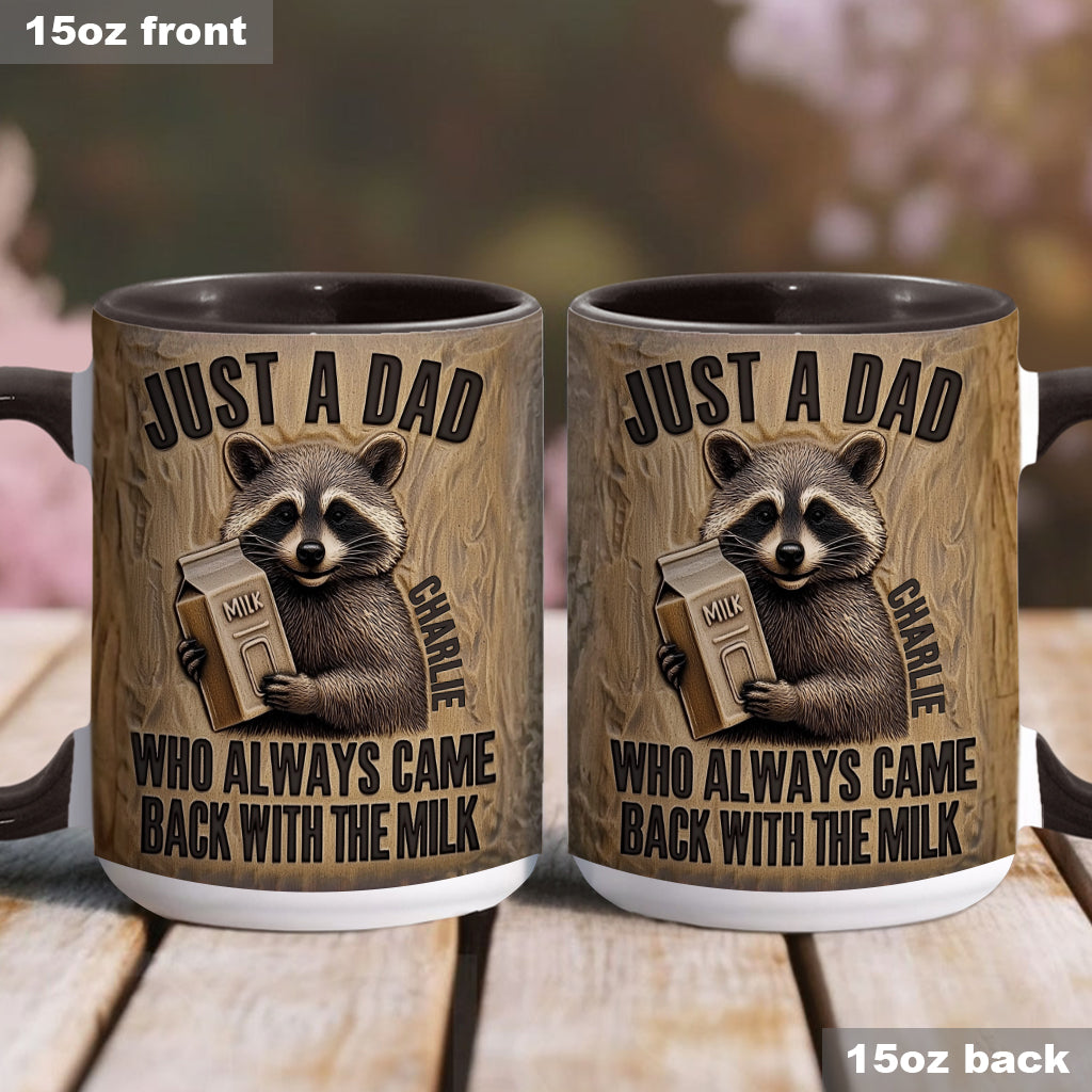 Dad Came Back With The Milk - Personalized Father Accent Mug