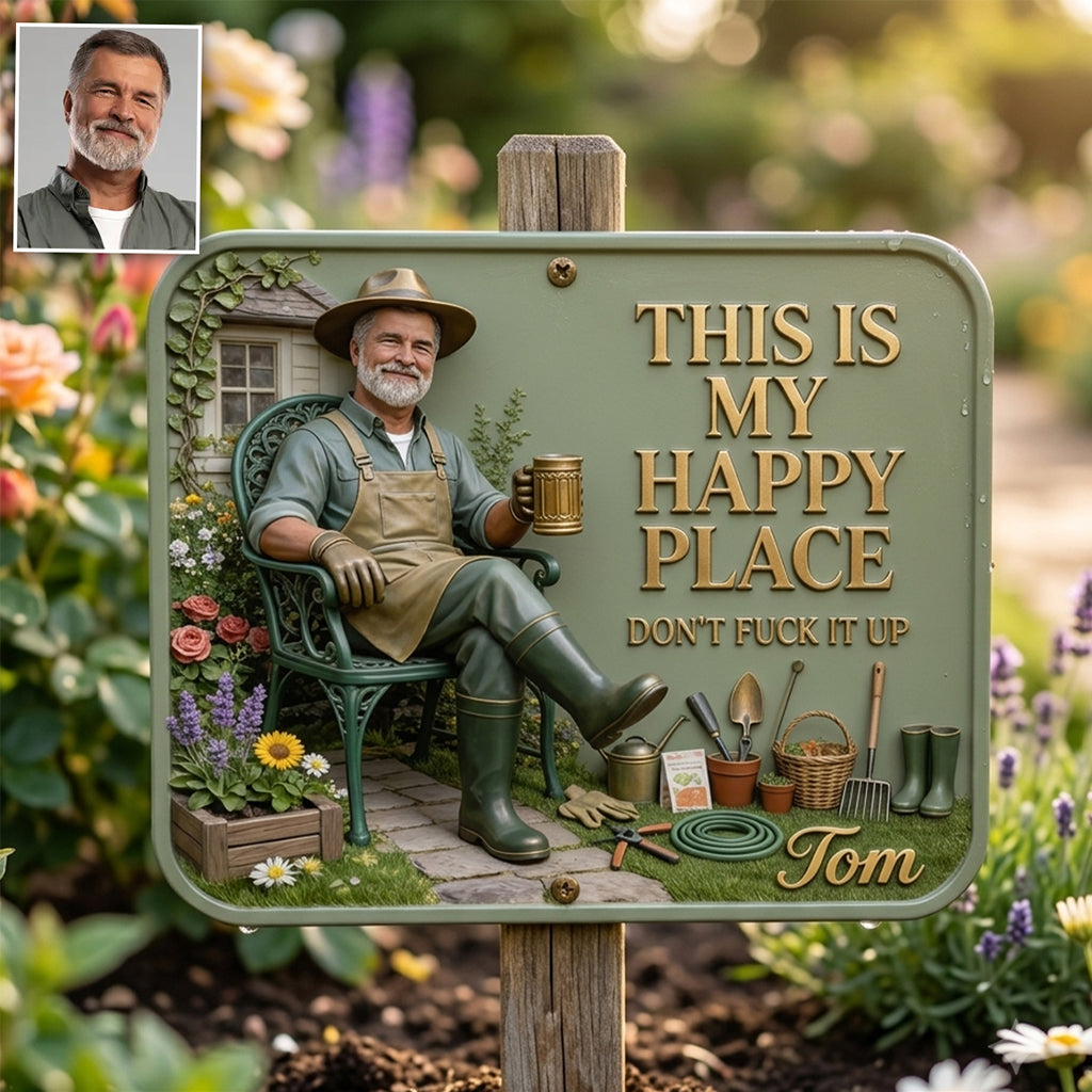Garden Is My Happy Place - Personalized Gardening 3D Printed Cut Metal Sign