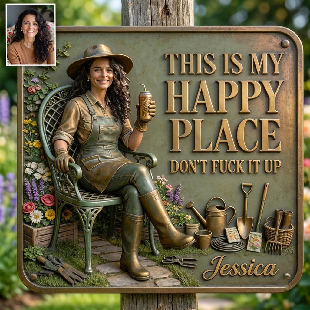 Garden Is My Happy Place - Personalized Gardening 3D Printed Cut Metal Sign