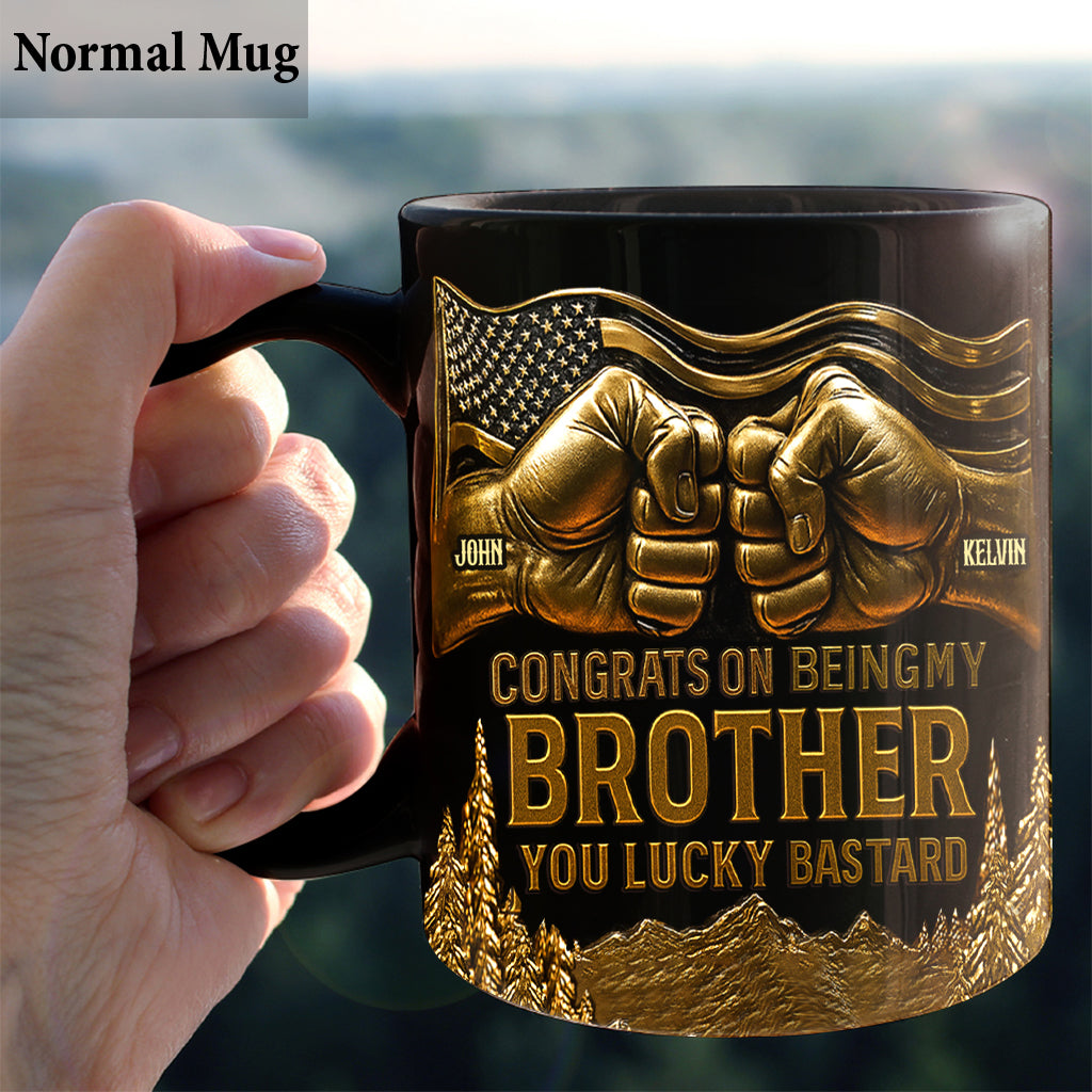 Congrat On Being My Brother - Personalized Sibling Mug