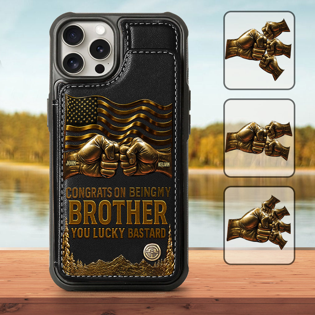 Congrat On Being My Brother - Personalized Sibling Wallet Phone Case