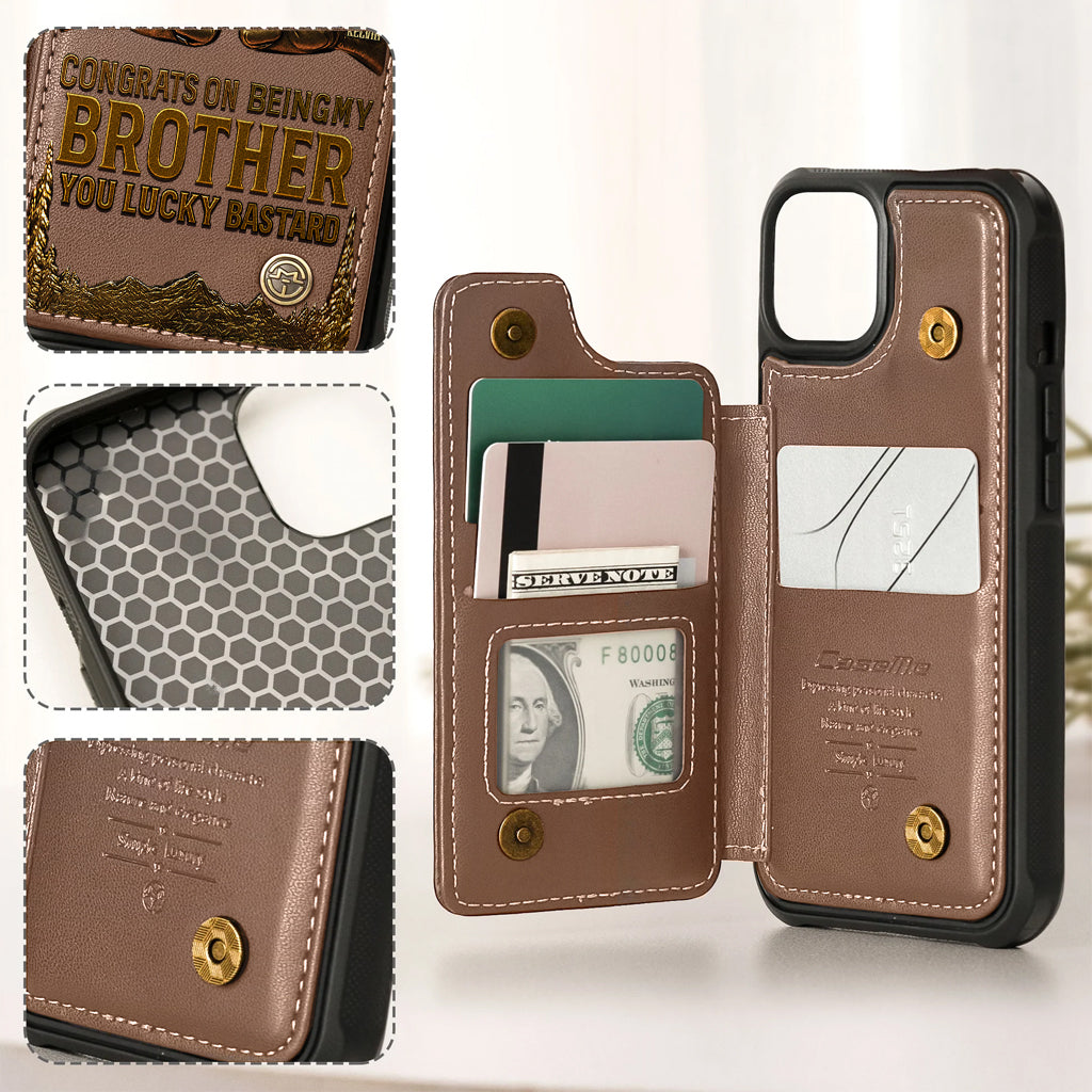 Congrat On Being My Brother - Personalized Sibling Wallet Phone Case