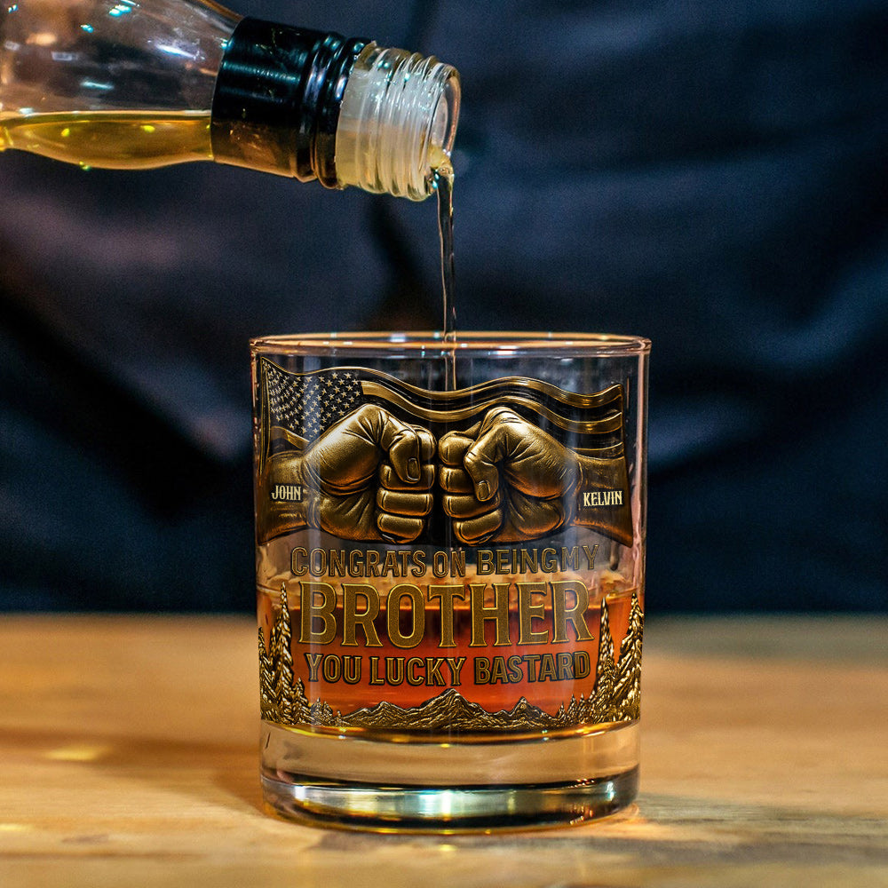 Congrat On Being My Brother - Personalized Sibling Whiskey Glass