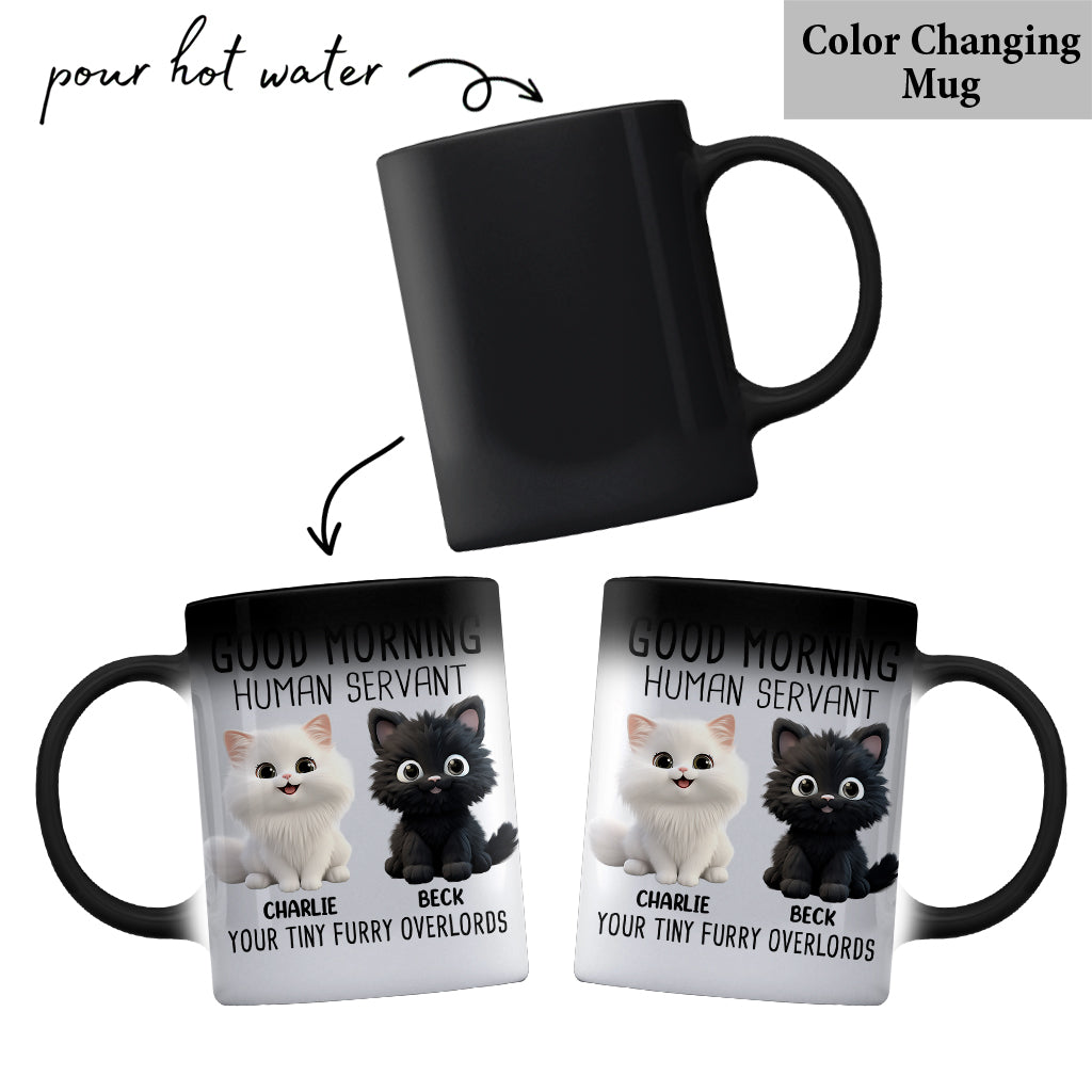 Good Morning Human Servant - Personalized Cat Mug