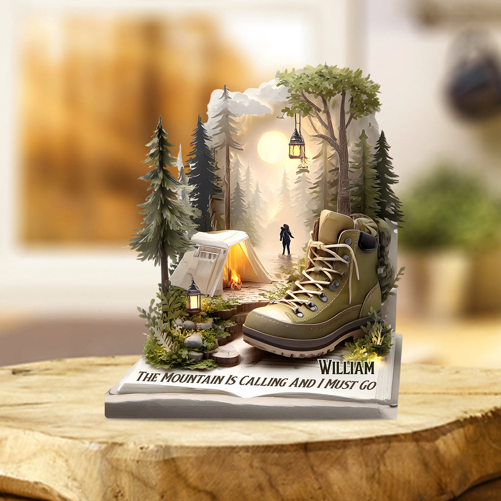 The Mountain Is Calling And I Must Go - Personalized Camping Custom Shaped Acrylic Plaque