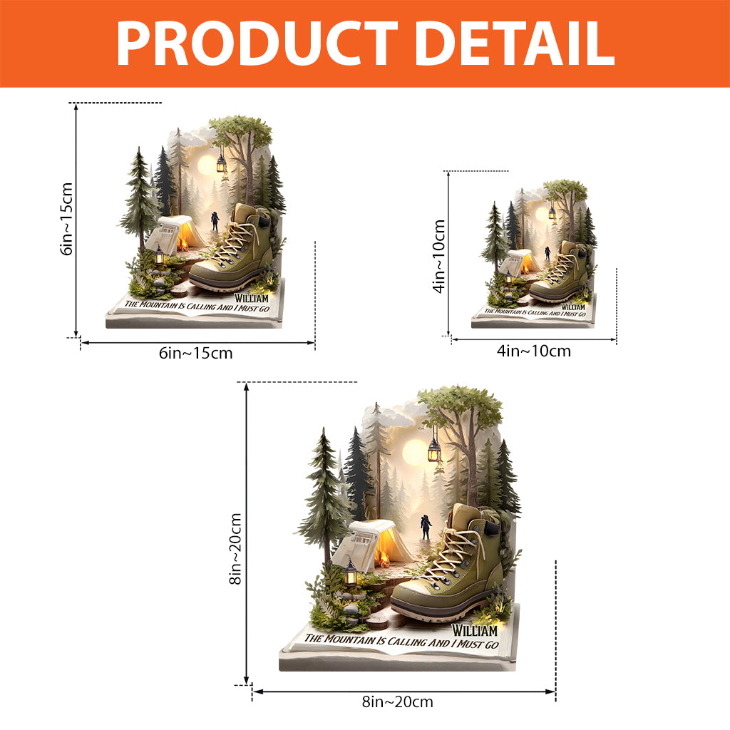 The Mountain Is Calling And I Must Go - Personalized Camping Custom Shaped Acrylic Plaque