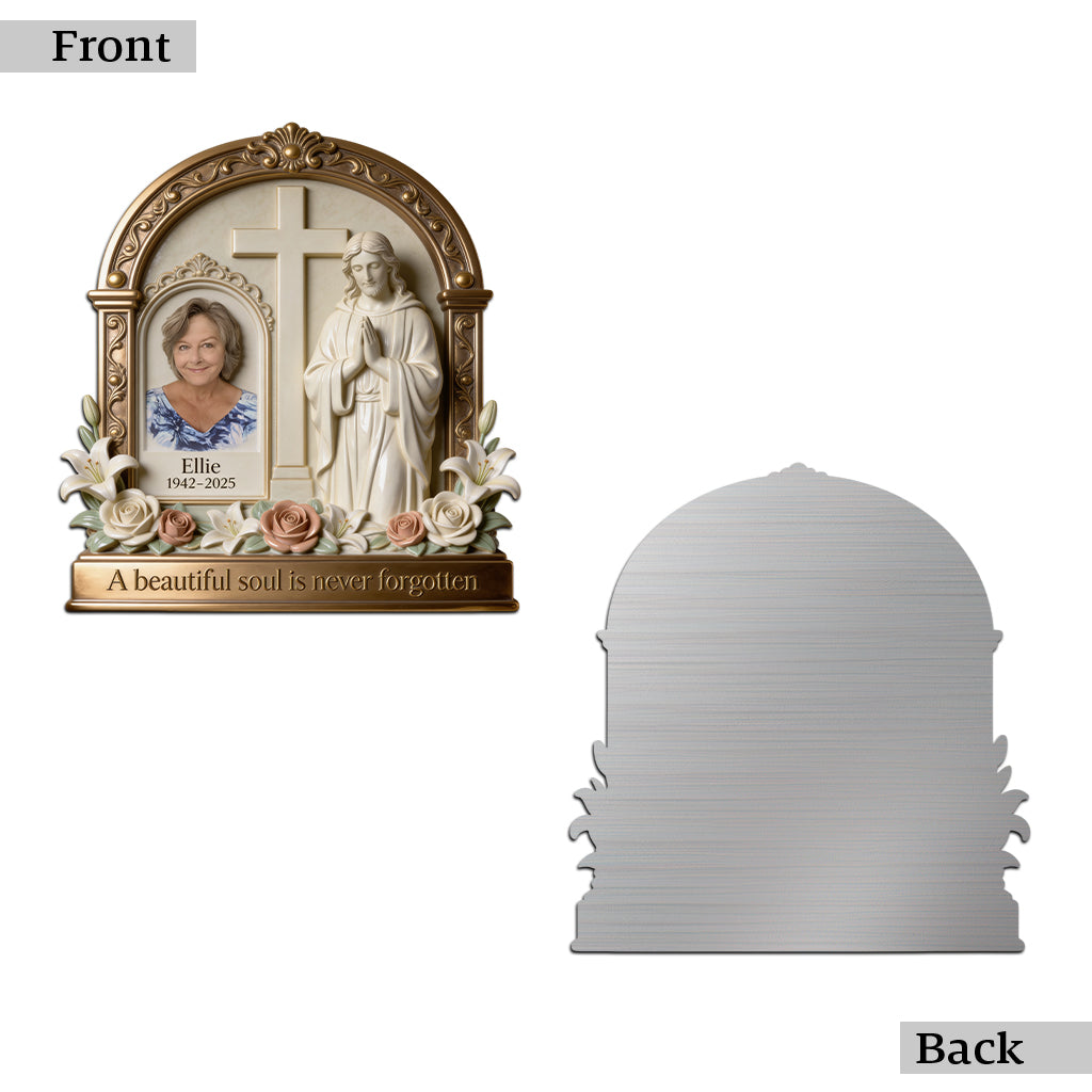 A Beautiful Soul Is Never Forgotten - Personalized Memorial Cut Metal Sign