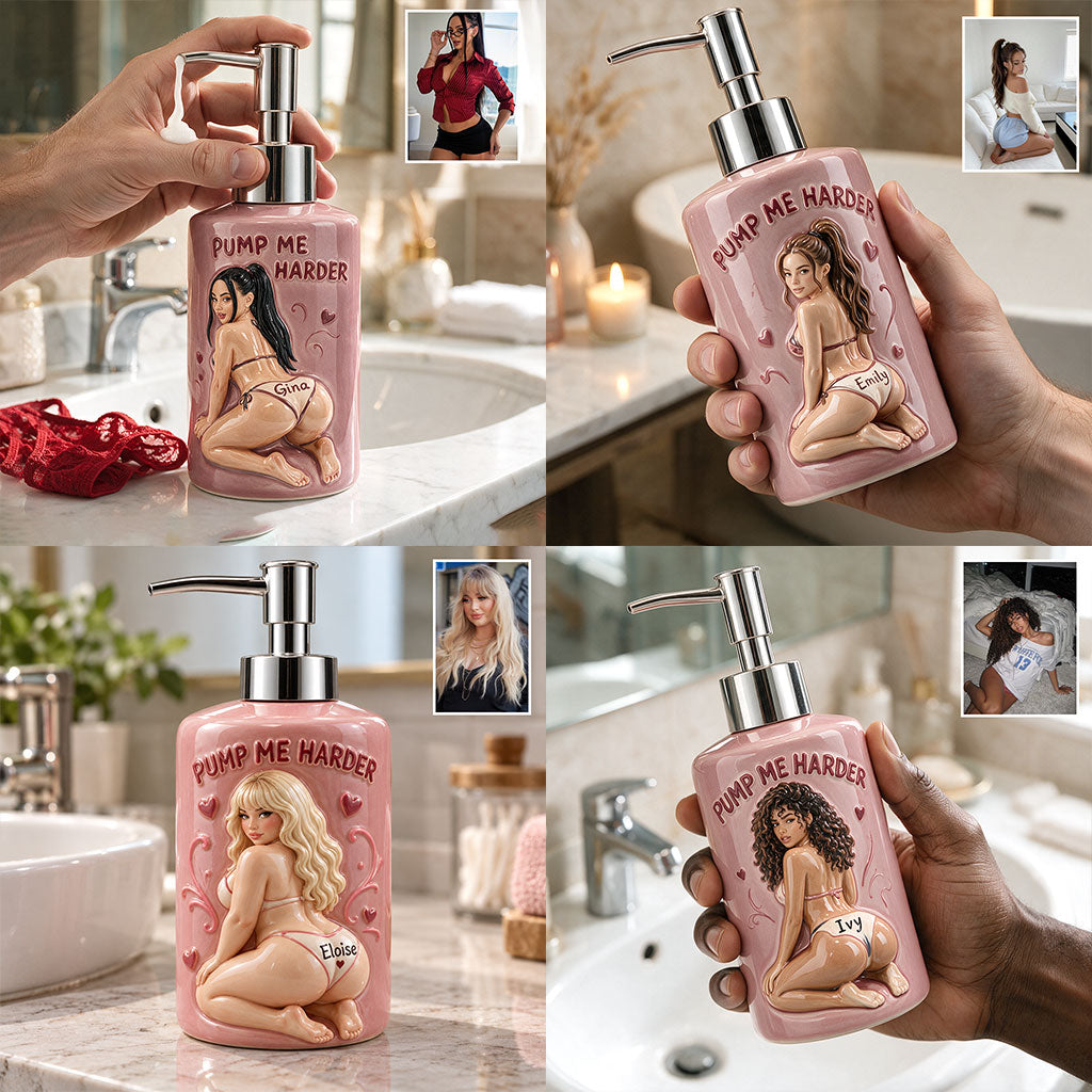 Pump Me Harder - Personalized Spicy Couple Ceramic Pump Dispenser