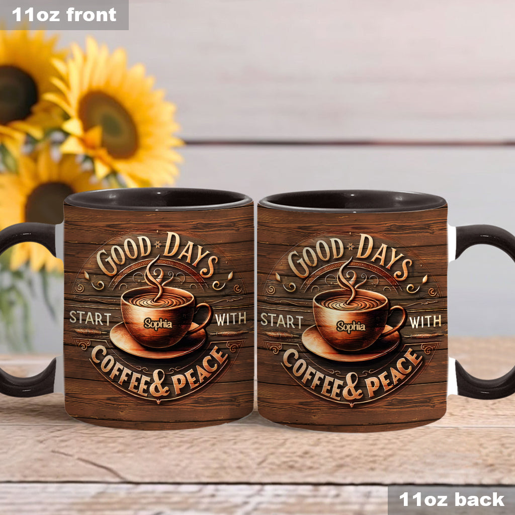 Good Days Start With Coffee & Peace - Personalized Coffee Accent Mug