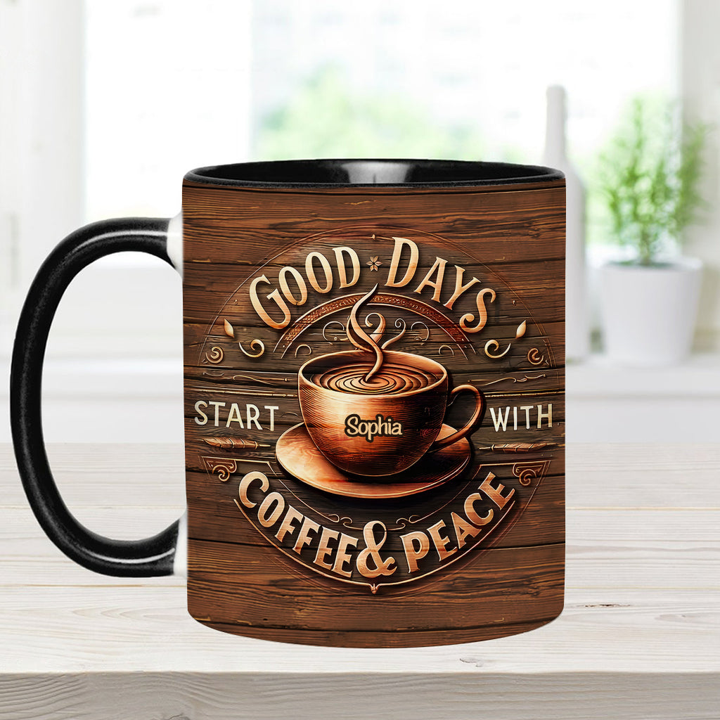 Good Days Start With Coffee & Peace - Personalized Coffee Accent Mug