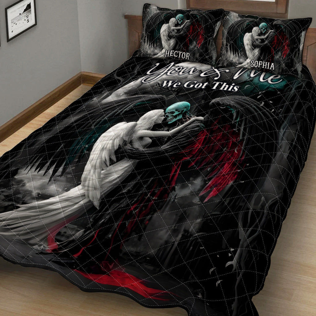 You And Me We Got This - Personalized Skull Quilt Set