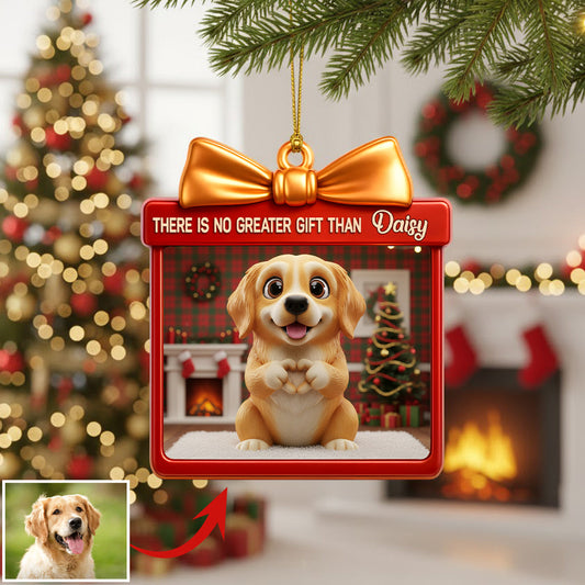 There's No Greater Gift Than - Personalized Dog Ornament
