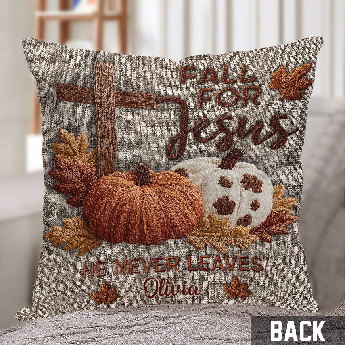 Fall For Jesus He Never Leaves - Personalized Christian Throw Pillow