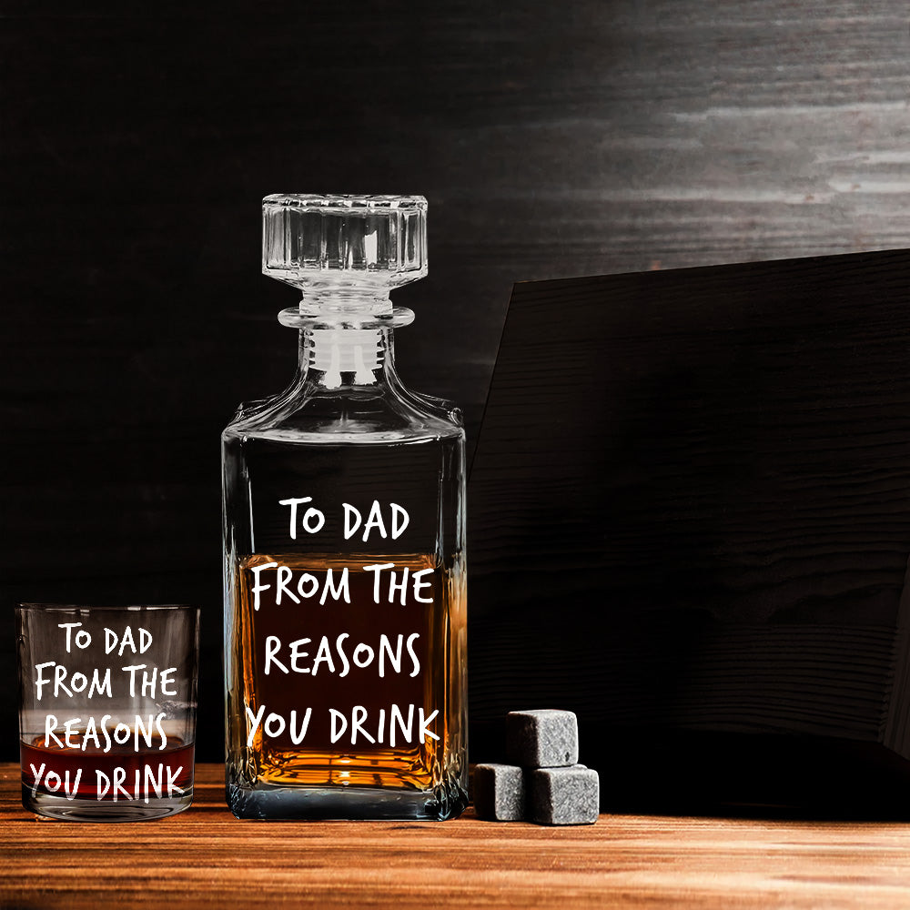 To Dad From The Reasons To Drink - Personalized Father Whiskey Decanter Set