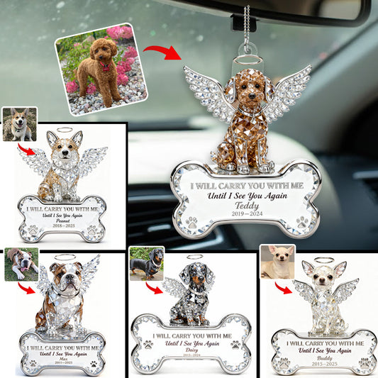 I Will Carry You With Me - Personalized Dog Transparent Car Ornament