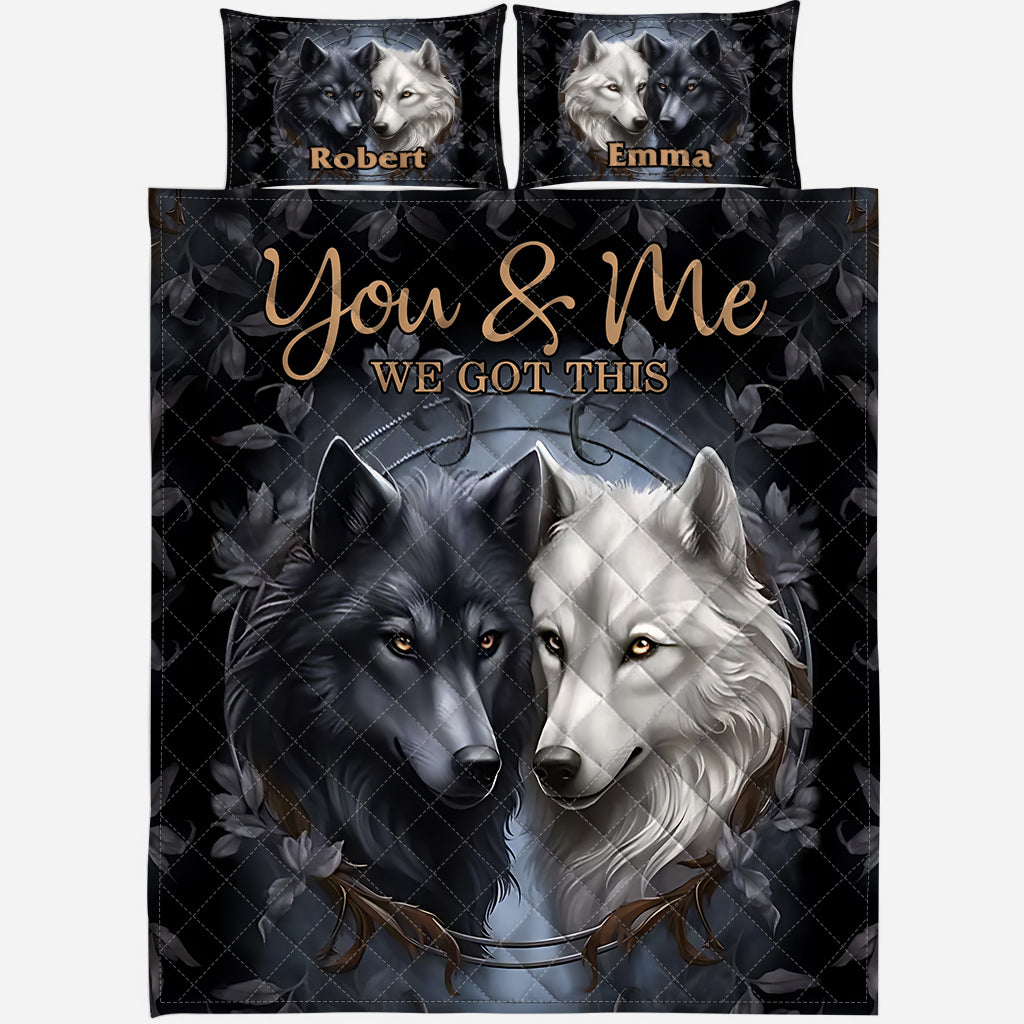 You And Me We Got This - Personalized Wolf Quilt Set