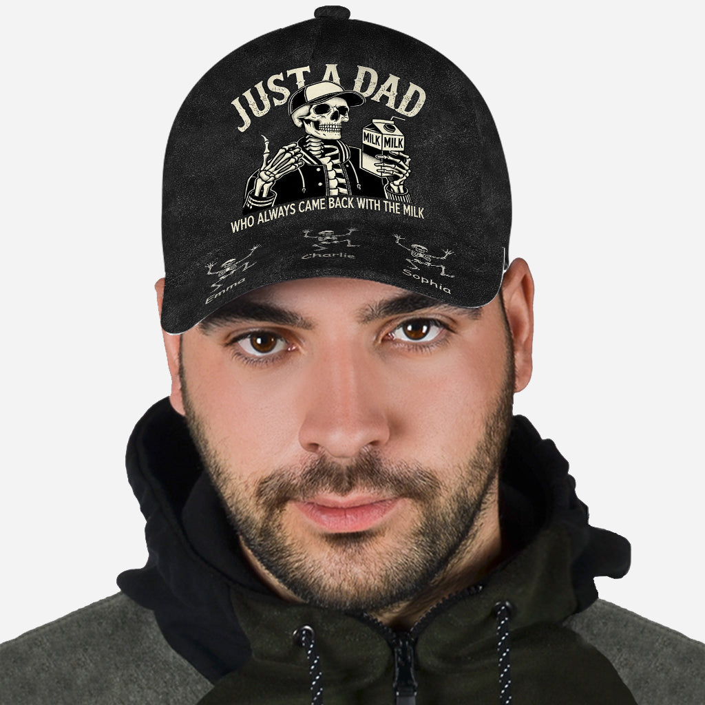 Just A Dad Who Always Came Back With The Milk Funny Skeleton - Personalized Father Classic Cap