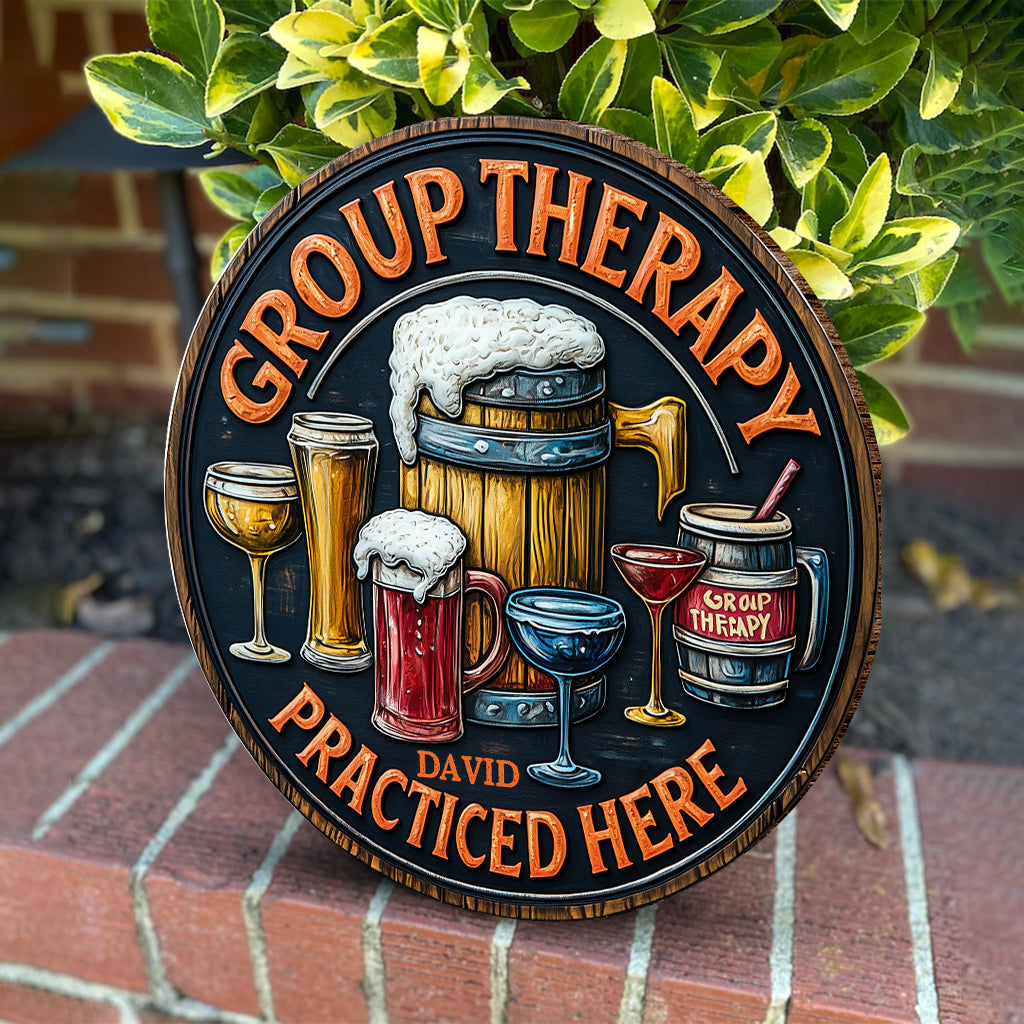 Group Therapy - Personalized Beer Round Wood Sign