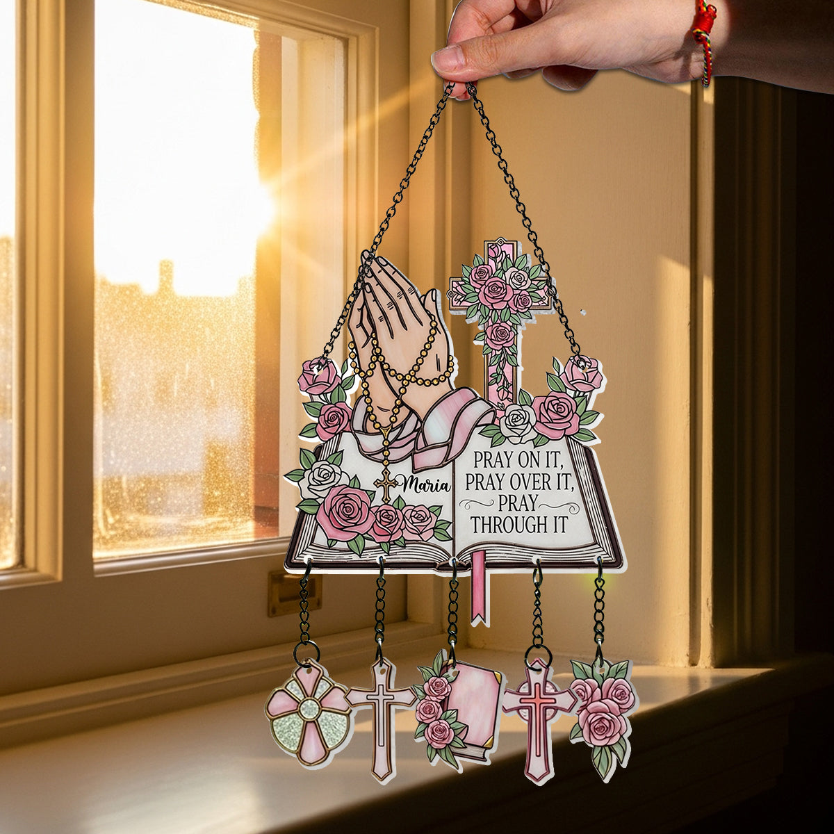 Pray On It Pray Over It Pray Through It - Personalized Christian Window Hanging Suncatcher With Charms