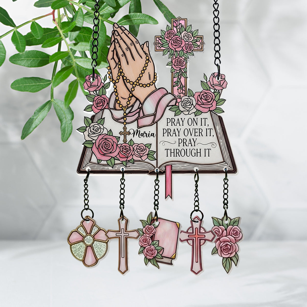 Pray On It Pray Over It Pray Through It - Personalized Christian Window Hanging Suncatcher With Charms