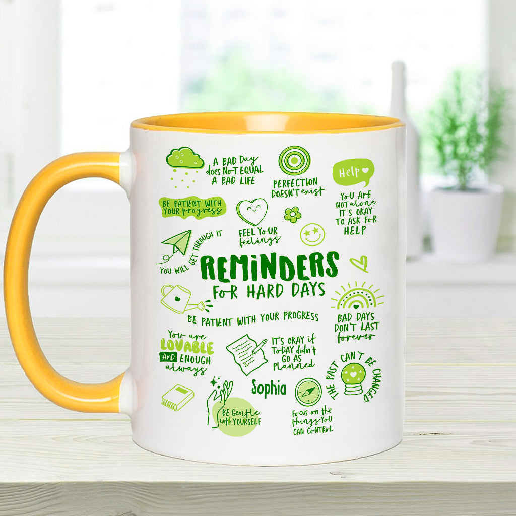 Reminders for Hard Days - Personalized Mental Health Awareness Accent Mug