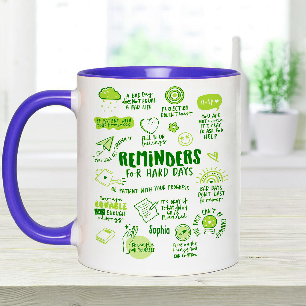 Reminders for Hard Days - Personalized Mental Health Awareness Accent Mug