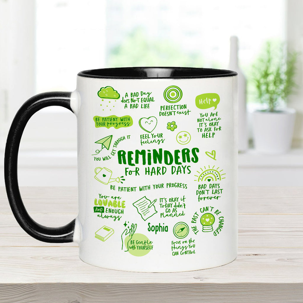 Reminders for Hard Days - Personalized Mental Health Awareness Accent Mug