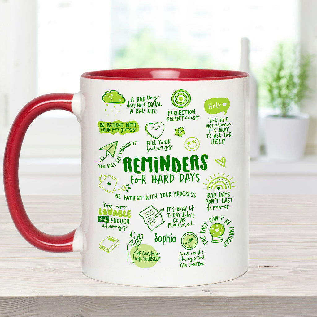Reminders for Hard Days - Personalized Mental Health Awareness Accent Mug