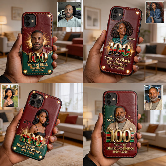 100 Years Of Black Excellence - Personalized African American Leather Phone Case