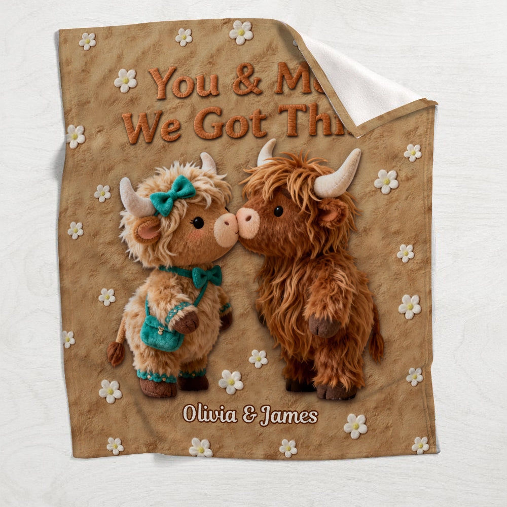 You & Me We Got This - Personalized Highland Cow Blanket