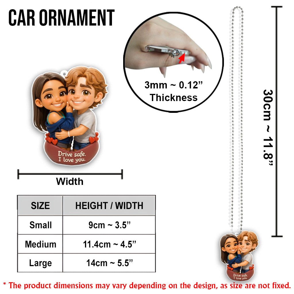 Drive Safe - Personalized Couple Transparent Car Ornament