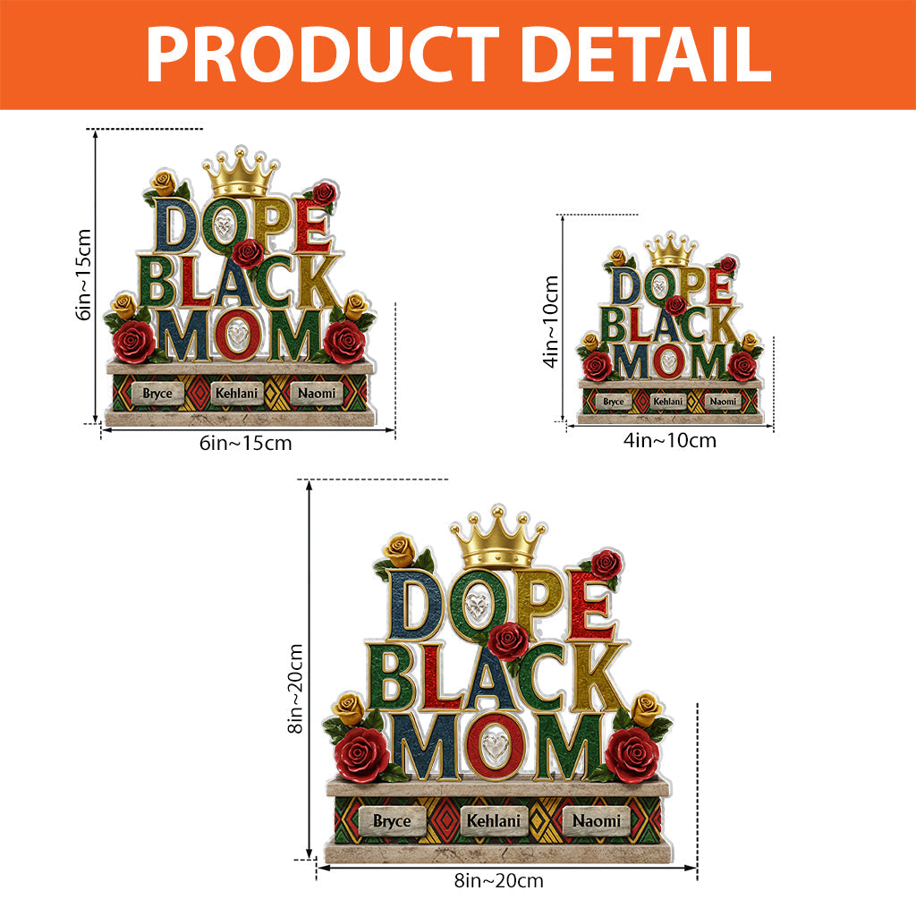 Dope Black Mom - Personalized Mother Custom Shaped Acrylic Plaque