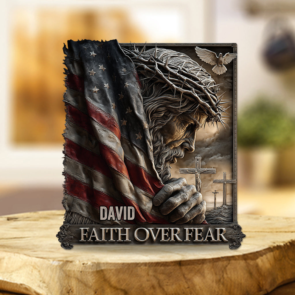 Jesus American Faith Over Fear - Personalized Christian Custom Shaped Acrylic Plaque