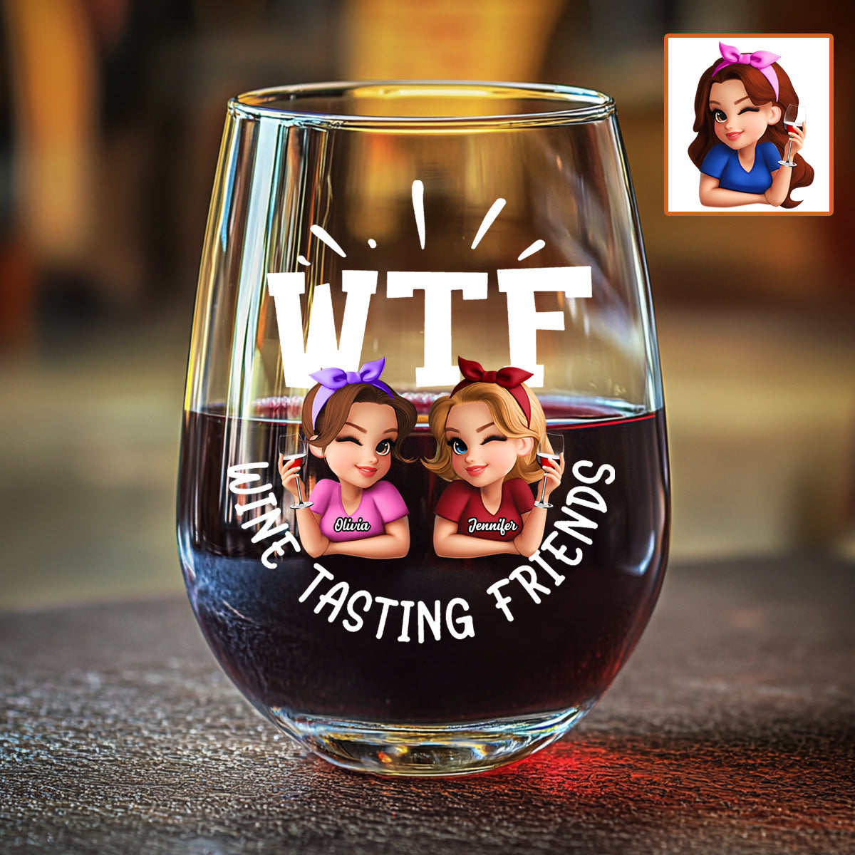 WTF Wine Tasting Friends - Personalized Bestie All Over Wine Glass