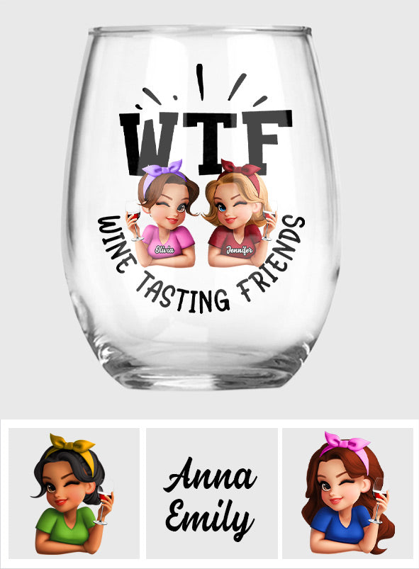 WTF Wine Tasting Friends - Personalized Bestie All Over Wine Glass