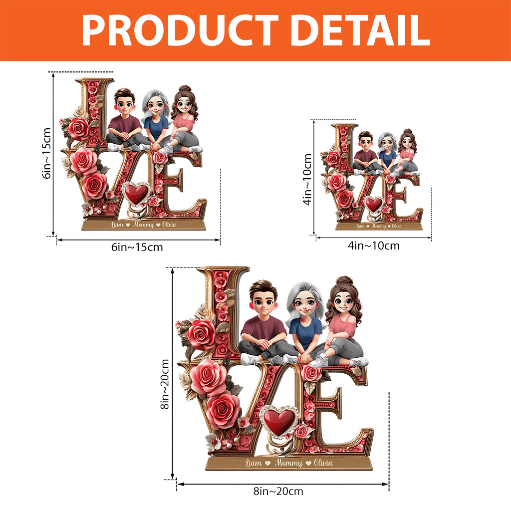 Love Mom - Personalized Mother Custom Shaped Acrylic Plaque