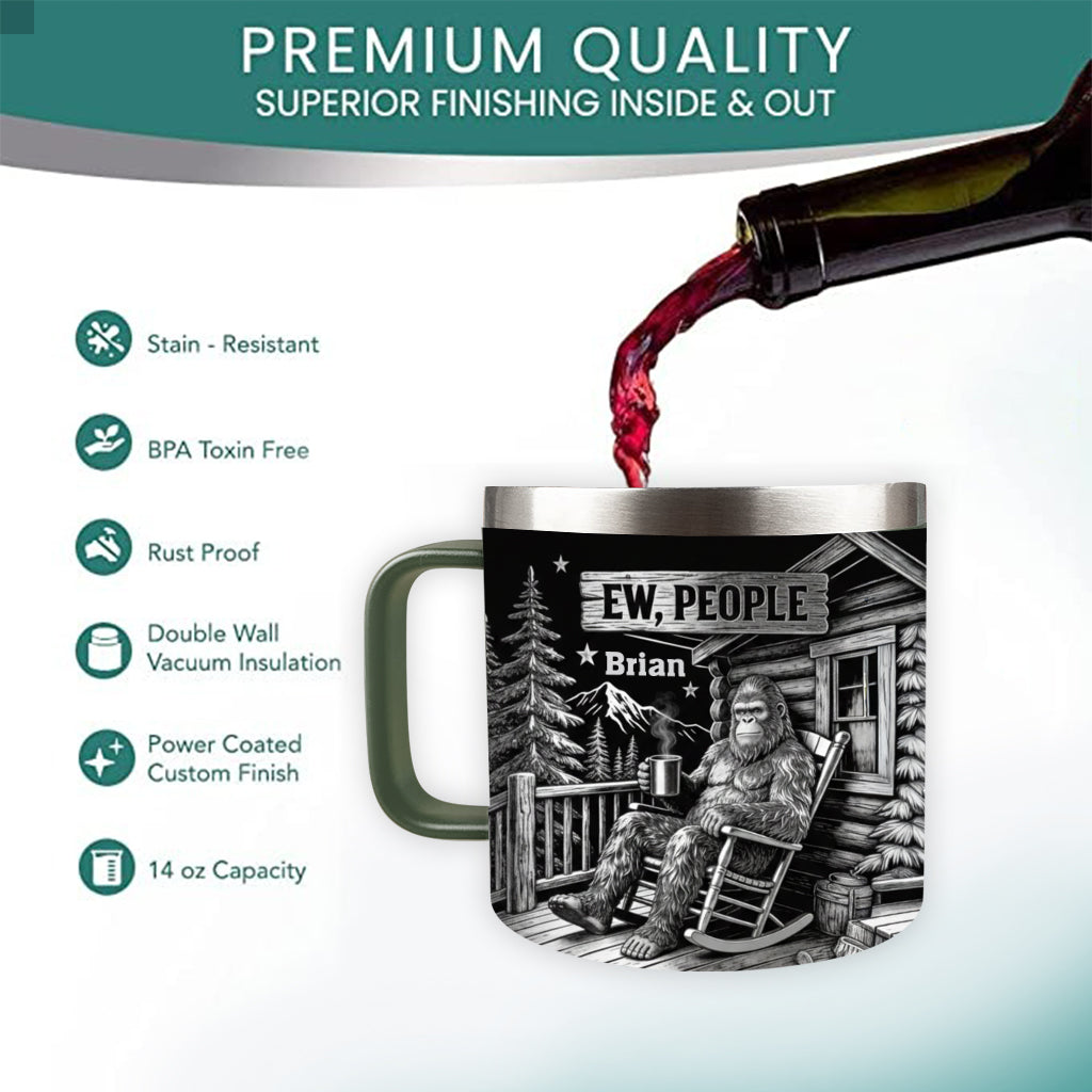 Ew, People - Personalized Camping Insulated Coffee Mug Travel Tumbler