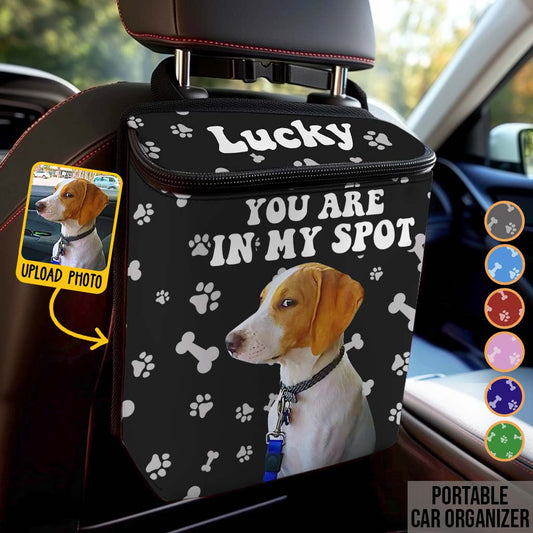 You're In My Spot - Personalized Dog Portable Car Trash Can/ Organizer