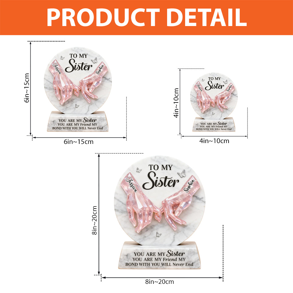 You Are My Sister - Personalized Bestie Custom Shaped Acrylic Plaque